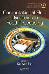 bokomslag Computational Fluid Dynamics in Food Processing
