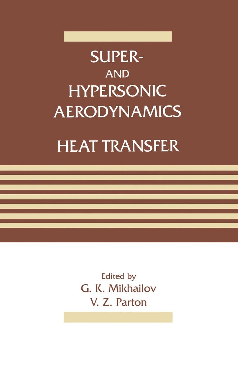 Super- and Hypersonic Aerodynamics and Heat Transfer 1