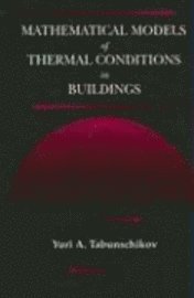 bokomslag Mathematical Models of Thermal Conditions in Buildings