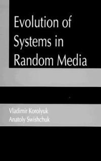 bokomslag Evolution of Systems in Random Media