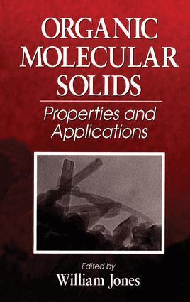 William Jones - Organic Molecular Solids, Inbunden