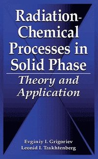 bokomslag Radiation-Chemical Processes in Solid Phase