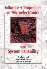 bokomslag Influence of Temperature on Microelectronics and System Reliability