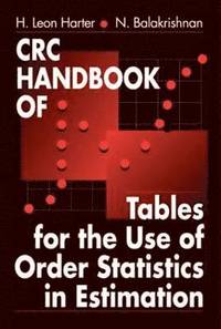 bokomslag CRC Handbook of Tables for the Use of Order Statistics in Estimation