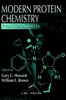 Gary C. Howard, William E. Brown - Modern Protein Chemistry, Häftad