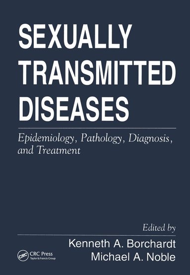Kenneth A. Borchardt, Michael A. Noble - Sexually Transmitted Diseases, Inbunden