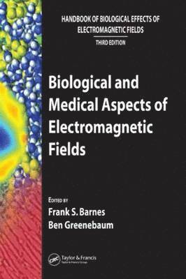 Biological and Medical Aspects of Electromagnetic Fields 1