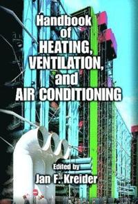 bokomslag Handbook of Heating, Ventilation, and Air Conditioning