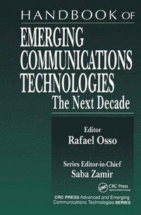 bokomslag Handbook of Emerging Communications Technologies