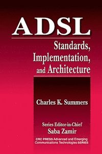 bokomslag ADSL Standards, Implementation, and Architecture