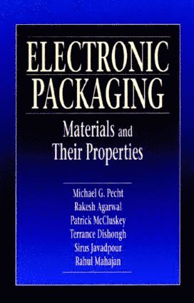 bokomslag Electronic Packaging Materials and Their Properties