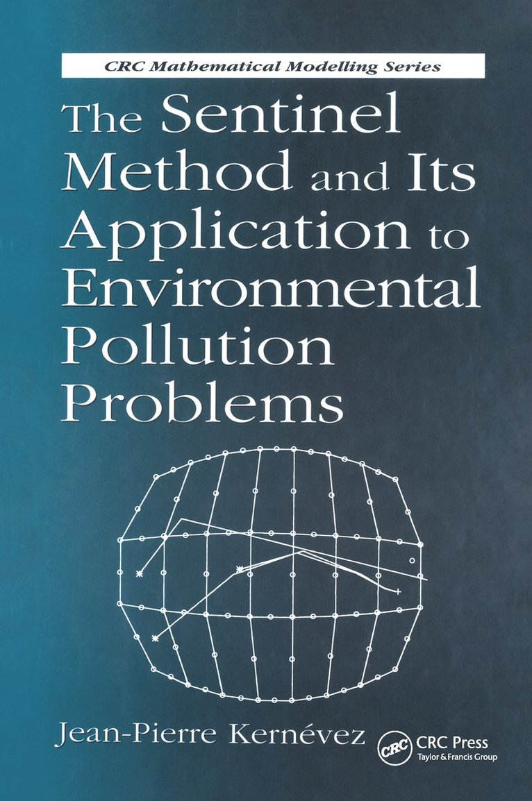 Sentinel Method and Its Application to Environmental Pollution Problems 1