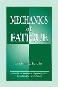 bokomslag Mechanics of Fatigue
