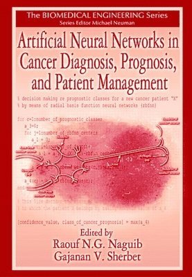 Artificial Neural Networks in Cancer Diagnosis, Prognosis, and Patient Management 1