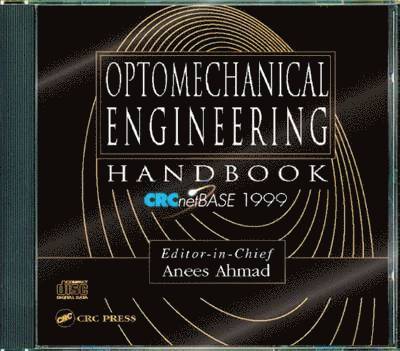 Optomechanical Engineering Handbook CRCnetBASE 1