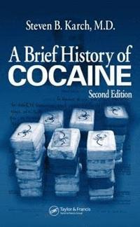 bokomslag A Brief History of Cocaine