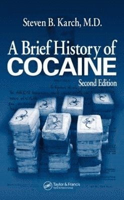 bokomslag A Brief History of Cocaine