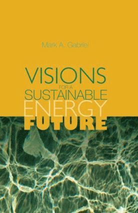 bokomslag Visions for a Sustainable Energy Future