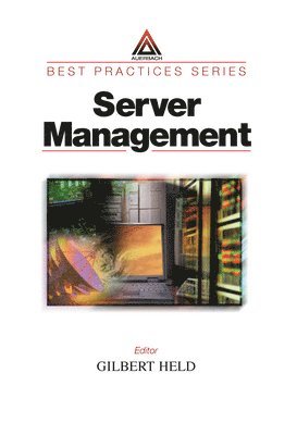 Gilbert Held, USA) Held, Gilbert (4-Degree Consulting, Macon, Georgia - Server Management, Inbunden