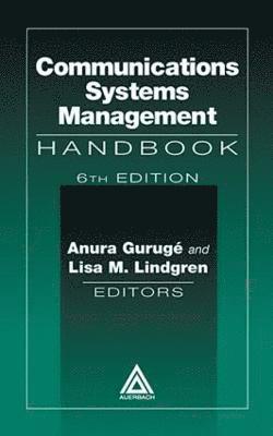 Handbook of Communications Systems Management 1