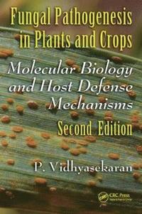 bokomslag Fungal Pathogenesis in Plants and Crops
