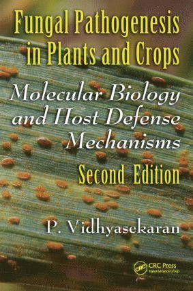 bokomslag Fungal Pathogenesis in Plants and Crops
