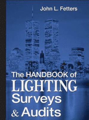 bokomslag The Handbook of Lighting Surveys and Audits