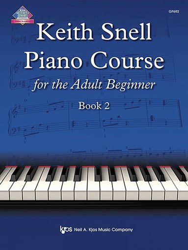 Keith Snell - Keith Snell Piano Course Adult Book 2, Häftad