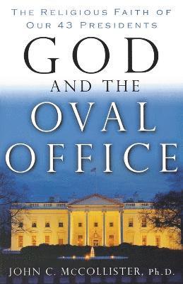 God and the Oval Office 1