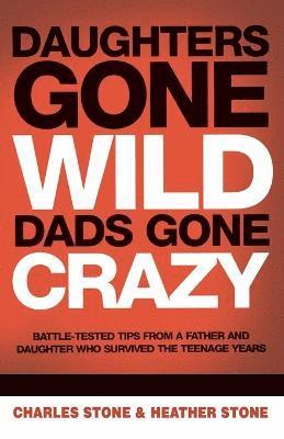 Daughters Gone Wild, Dads Gone Crazy 1