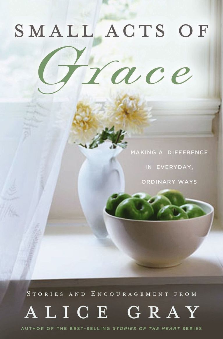 Alice Gray - Small Acts of Grace, Häftad