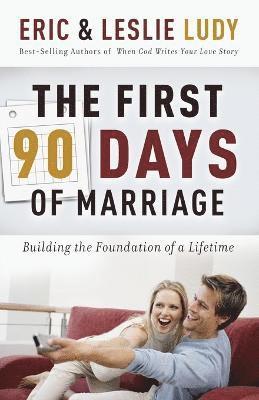 The First 90 Days of Marriage 1