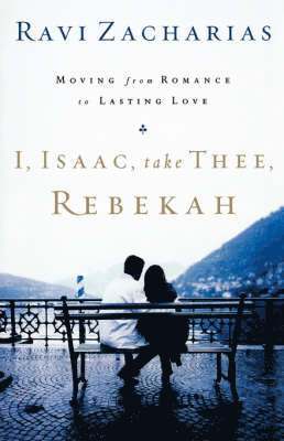 I, Isaac, Take Thee, Rebekah 1