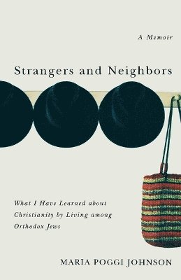 bokomslag Strangers and Neighbors