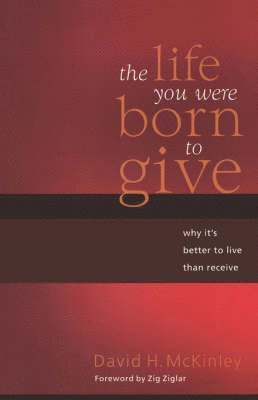 The Life You Were Born to Give 1