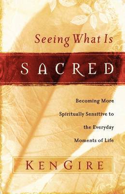 Seeing What Is Sacred 1