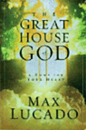 Great House of God