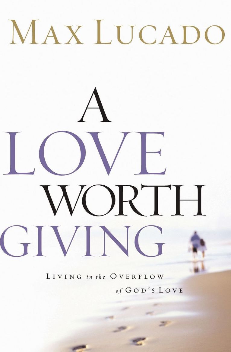 Love Worth Giving