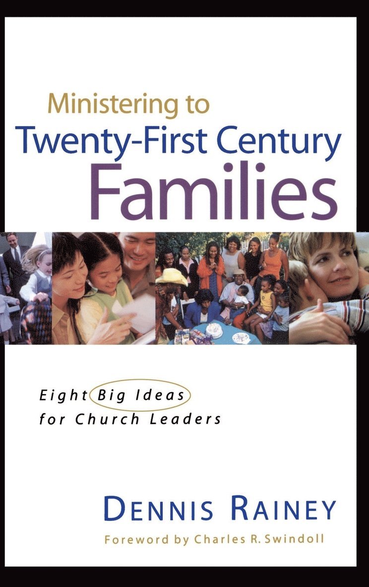 Ministering to Twenty-First Century Families
