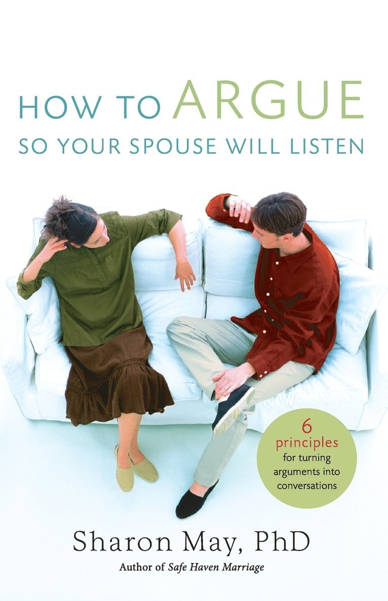 How To Argue So Your Spouse Will Listen 1