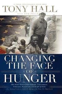 bokomslag Changing the Face of Hunger