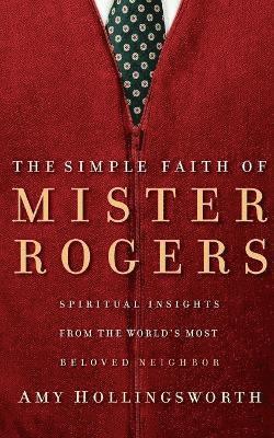 The Simple Faith of Mister Rogers 1