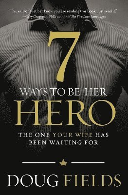 7 Ways to Be Her Hero