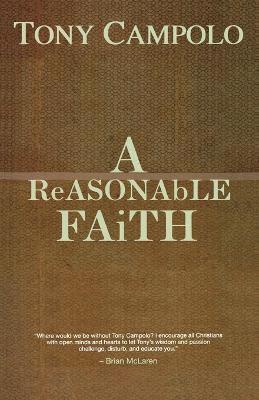 Tony Campolo - Reasonable Faith, Häftad