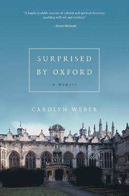 Surprised by Oxford 1