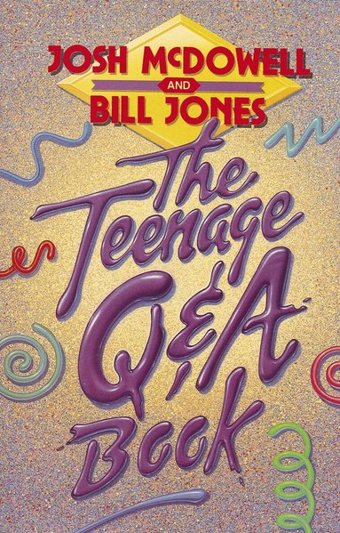Josh McDowell, Bill Jones - Teenage Qand  A Book, Häftad