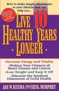 bokomslag Live 10 Healthy Years Longer
