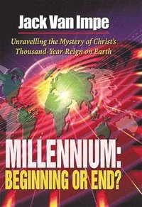 bokomslag Millennium: Beginning or End?