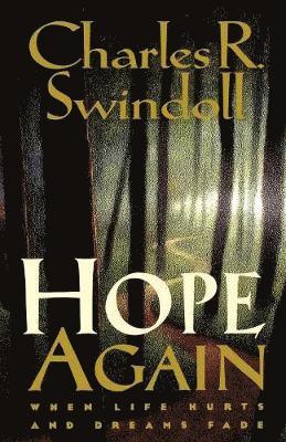 Charles R. Swindoll - Hope Again, Häftad
