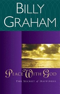 bokomslag Peace with God: The Secret of Happiness